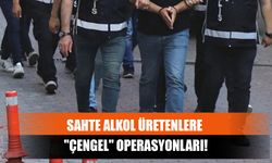 Sahte Alkol Üretenlere "Çengel" Operasyonları!