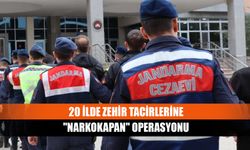 20 ilde zehir tacirlerine "Narkokapan" operasyonu