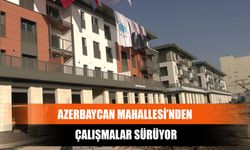 Azerbaycan Mahallesi’nden Çalışmalar Sürüyor