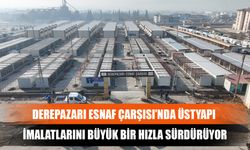 Derepazarı Esnaf Çarşısı’nda Üstyapı İmalatlarını Büyük Bir Hızla Sürdürüyor