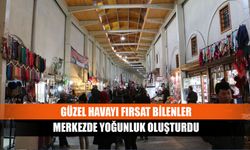 Güzel havayı fırsat bilenler merkezde yoğunluk oluşturdu