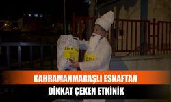 Kahramanmaraşlı Esnaftan Dikkat Çeken Etkinik