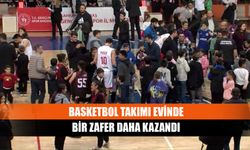 Basketbol takımı evinde bir zafer daha kazandı