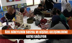 Özel bireylerin sosyal ve kişisel gelişimlerine katkı sağlıyor