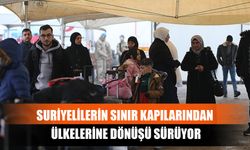 Suriyelilerin Sınır Kapılarından Ülkelerine Dönüşü Sürüyor