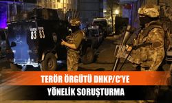 Terör Örgütü Dhkp/C'ye Yönelik Soruşturma!