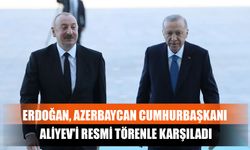 Erdoğan, Azerbaycan Cumhurbaşkanı Aliyev'i Resmi Törenle Karşıladı