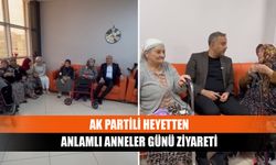 AK partili heyetten anlamlı anneler günü ziyareti