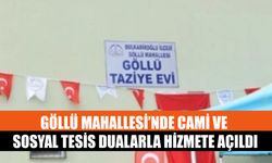Göllü Mahallesi’nde Cami Ve Sosyal Tesis Dualarla Hizmete Açıldı