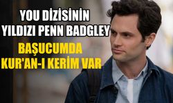 You dizisinin yıldızı Penn Badgley: Başucumda Kur'an-ı Kerim var