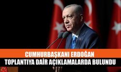 Cumhurbaşkanı Erdoğan Toplantıya Dair Açıklamalarda Bulundu