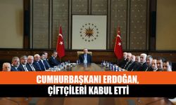Cumhurbaşkanı Erdoğan, Çiftçileri Kabul Etti