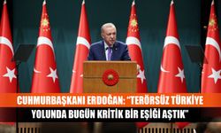 Erdoğan: “Terörsüz Türkiye yolunda bugün kritik bir eşiği aştık”