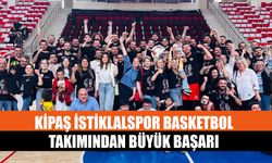 Kipaş İstiklalspor Basketbol Takımından Büyük Başarı