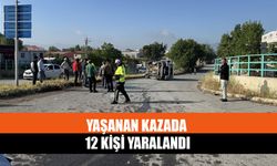 Yaşanan Kazada 12 Kişi Yaralandı