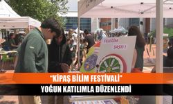 “Kipaş Bilim Festivali” yoğun katılımla düzenlendi