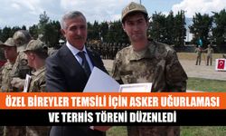 Özel Bireyler Temsili İçin Asker Uğurlaması Ve Terhis Töreni Düzenledi