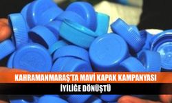 Kahramanmaraş’ta mavi kapak kampanyası iyiliğe dönüştü