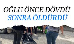 Osmaniye'de oğlu tarafından boğularak öldürüldü