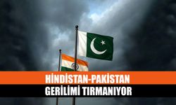 Hindistan-Pakistan Gerilimi Tırmanıyor