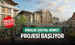 'Kiralık Sosyal Konut Projesi'nin detayları belli oldu!