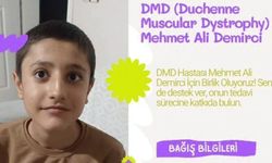 Ölümcül kas hastalığıyla mücadele eden Mehmet Ali zamanla yarışıyor