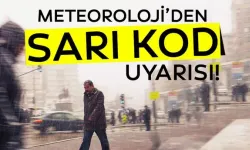 Meteoroloji'den 53 ile sarı 1 ile turuncu kodlu uyarı!