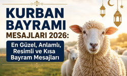 KURBAN BAYRAMI MESAJLARI 2026: En Güzel, Anlamlı, Resimli ve Kısa Bayram Mesajları