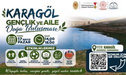 Kahramanmaraş'ta Gençlik Bayramı Karagöl’de Doğayla Kutlanacak