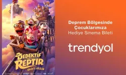 Trendyol'dan deprem bölgesindeki öğrencilere ücretsiz sinema bileti
