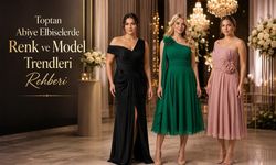 Toptan Abiye Elbiselerde Renk ve Model Trendleri Rehberi