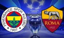 Fenerbahçe - Roma Maçı Ne Zaman, Saat Kaçta ve Hangi Kanalda?