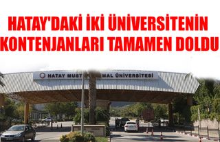 Hatay'daki İki Üniversitenin Kontenjanları Tamamen Doldu