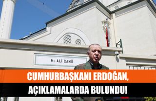 Cumhurbaşkanı Erdoğan, cuma namazının ardından açıklamalarda bulundu!