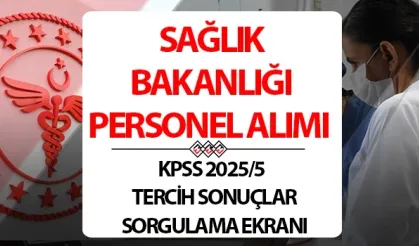 ÖSYM KPSS 2025/5 Sağlık Bakanlığı personel alımı sonuçları