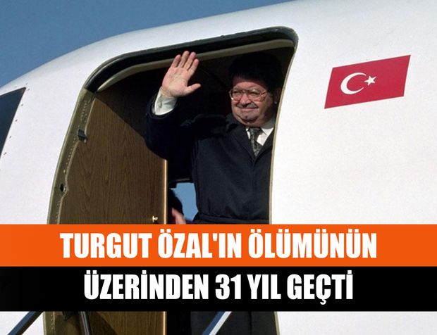 Turgut Özal'ın ölümünün üzerinden 31 yıl geçti