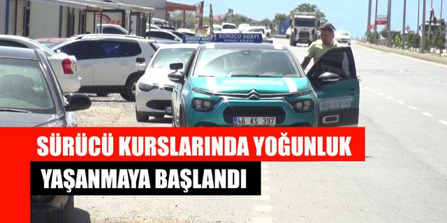 Sürücü Kurslarında Yoğun Mesai Başladı
