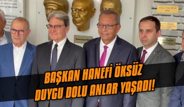 Başkan Hanefi Öksüz duygu dolu anlar yaşadı!