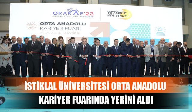 İstiklal Üniversitesi Orta Anadolu Kariyer Fuarında Yerini Aldı