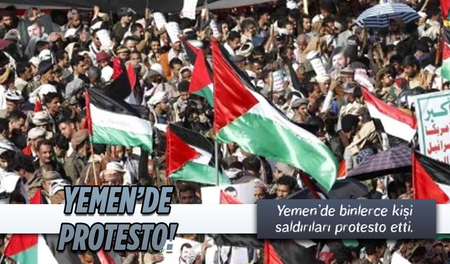 Yemen’de binlerce kişi Filistin’e yönelik saldırıları protesto etti