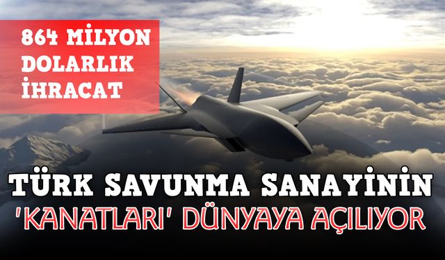 Türk savunma sanayinin 'kanatları' dünyaya açılıyor