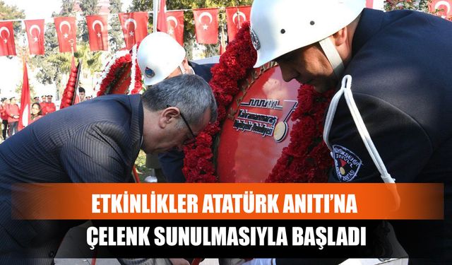Etkinlikler Atatürk Anıtı’na Çelenk Sunulmasıyla Başladı