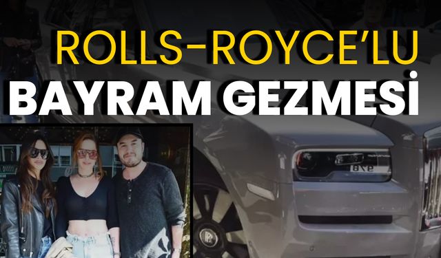 Aslıhan Turan ve Mustafa Ceceli bayram gezmesine Rolls-Royce ile çıktı