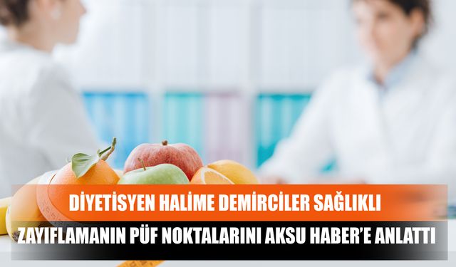 Sağlıklı Zayıflamanın Püf Noktaları