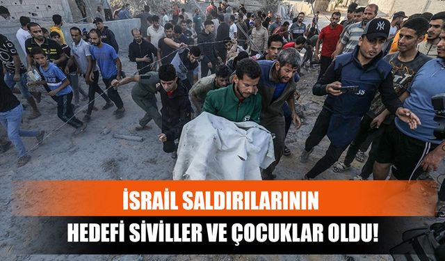 İsrail Saldırılarının Hedefi Siviller Ve Çocuklar Oldu!