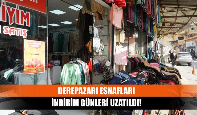 Derepazarı esnafları indirim günleri uzatıldı!