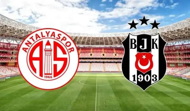 Antalyaspor-Beşiktaş maçı ne zaman,saat kaçta,hangi kanalda?