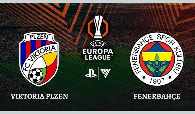 Fenerbahçe-Viktoria Plzen maçı ne zaman, hangi kanalda?