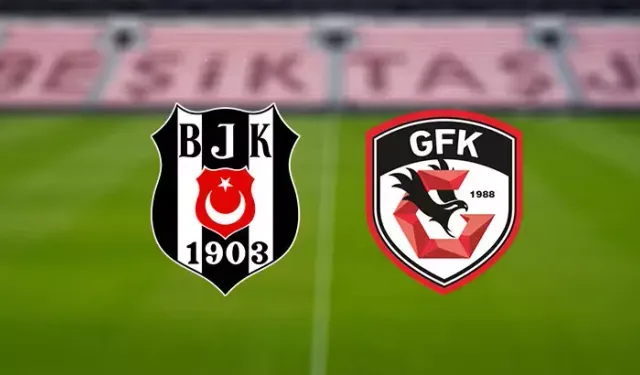 Beşiktaş-Gaziantep FK maçı ne zaman, kaçta hangi kanalda?
