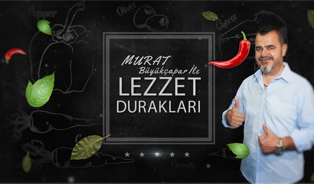 Lezzet Durakları bu hafta Tarihi Cumhuriyet Lokantası'nda